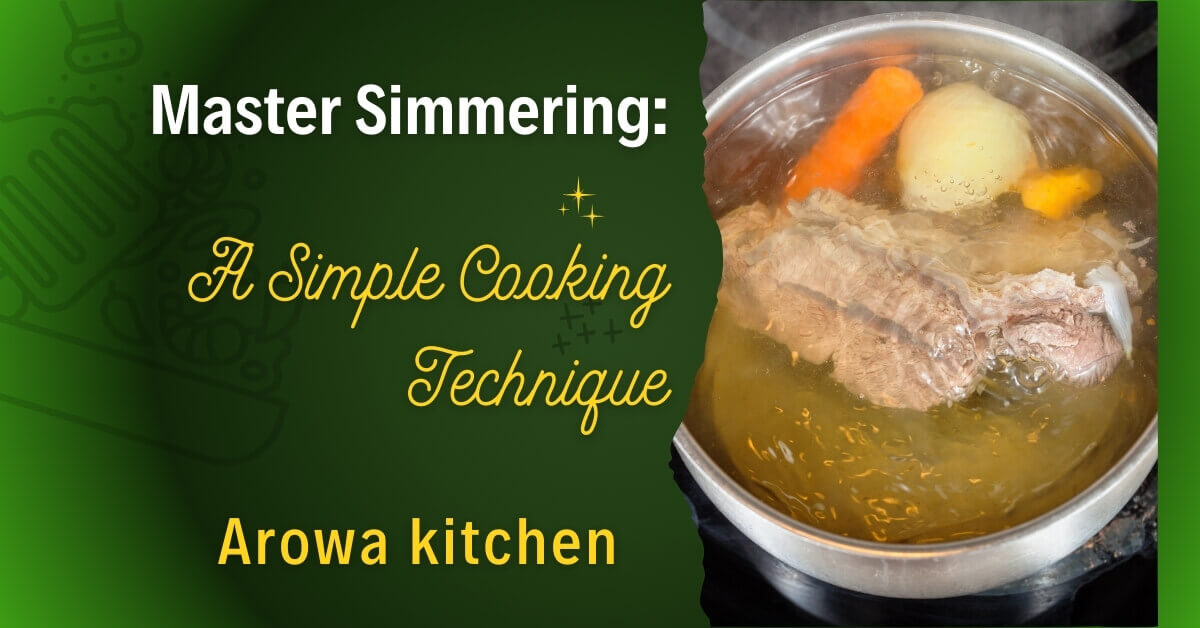 Master Simmering: A Simple Cooking Technique